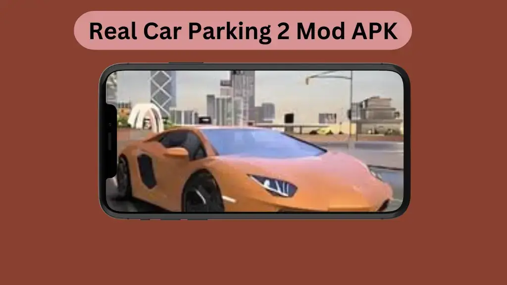 Real car parking 2 mod APK