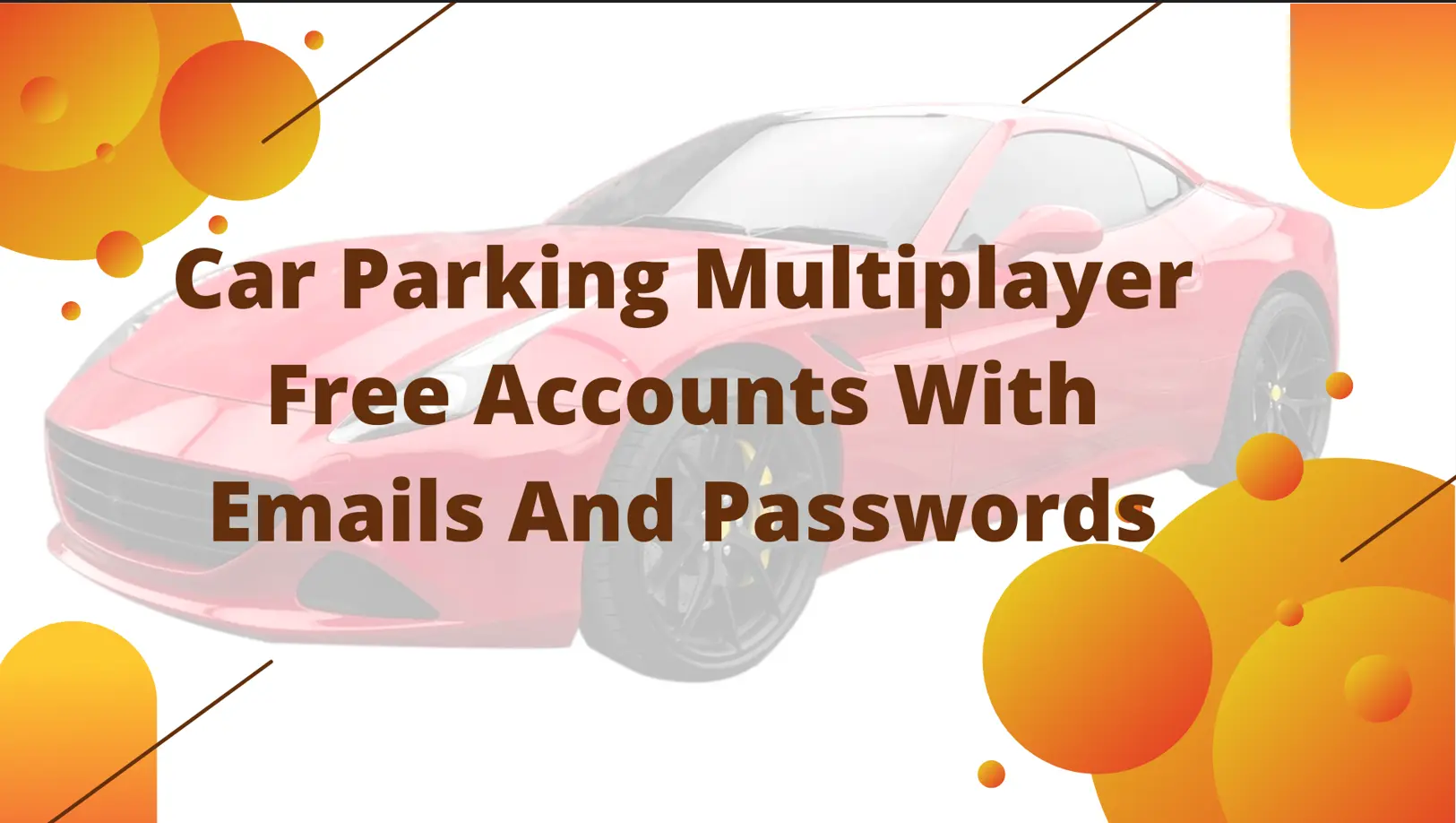 car parking multiplayer free accounts